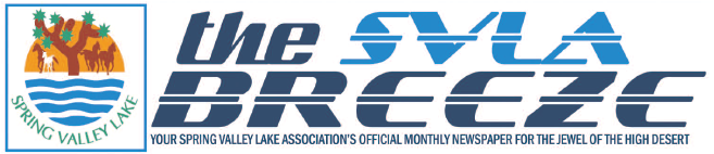 Your Spring Valley Lake Association's Official Monthly Newspaper for the Jewel of the High Desert