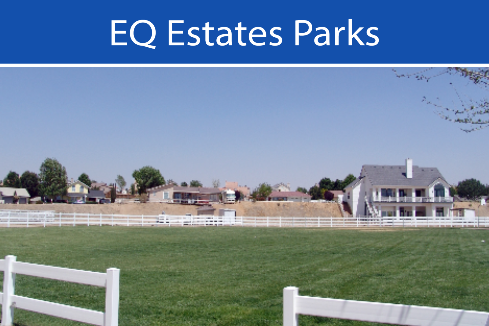 EQ Estates Parks